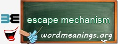 WordMeaning blackboard for escape mechanism